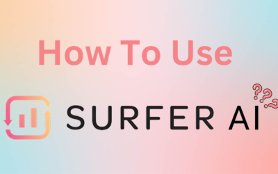 How to use Surfer AI to create Super Optimized Articles in minutes