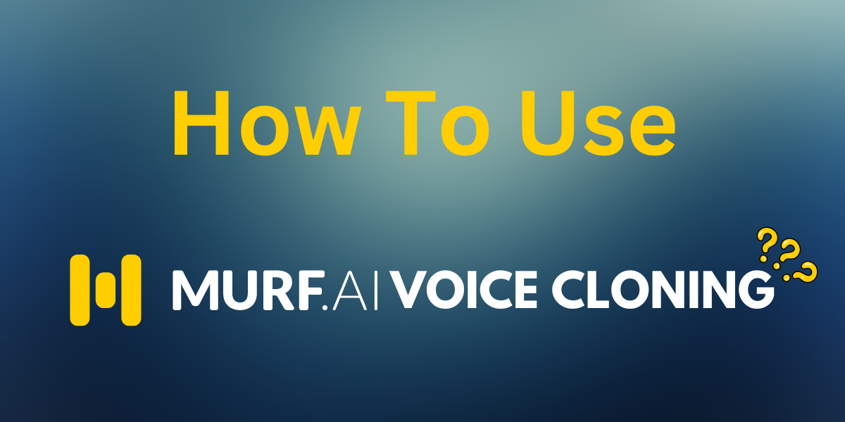 Murf AI Voice Cloning