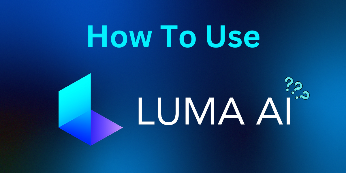 How to use Luma AI