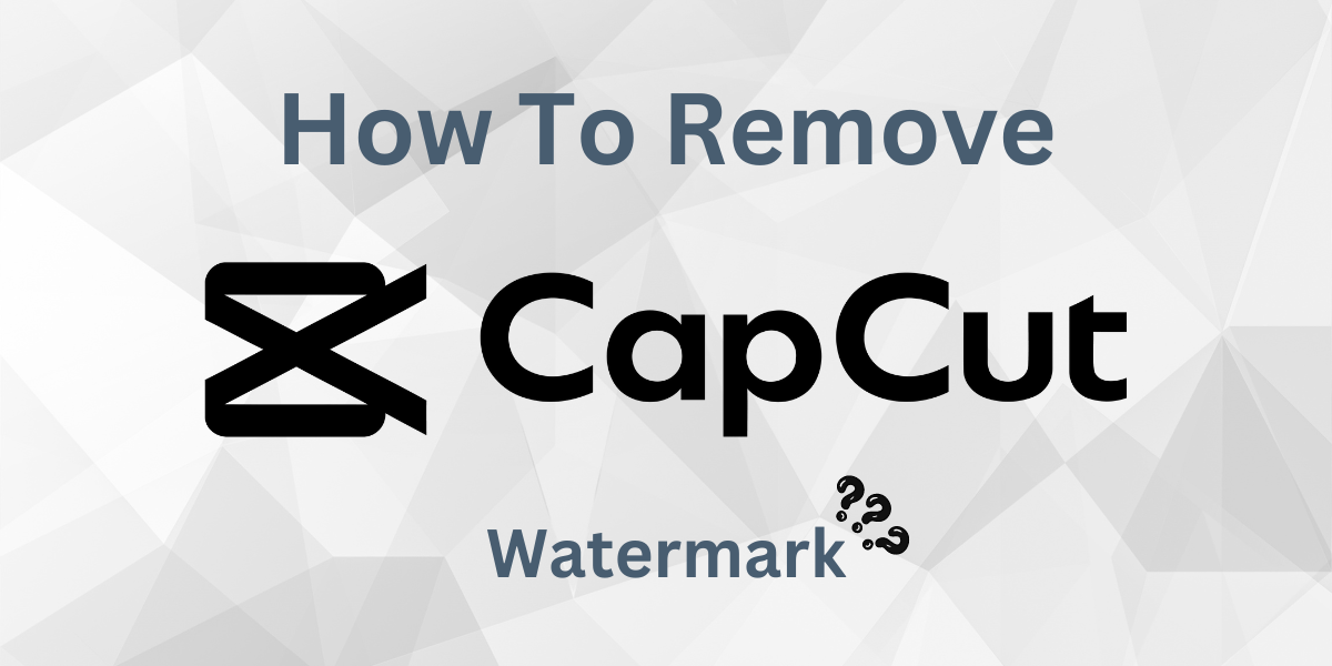 how to remove capcut watermark
