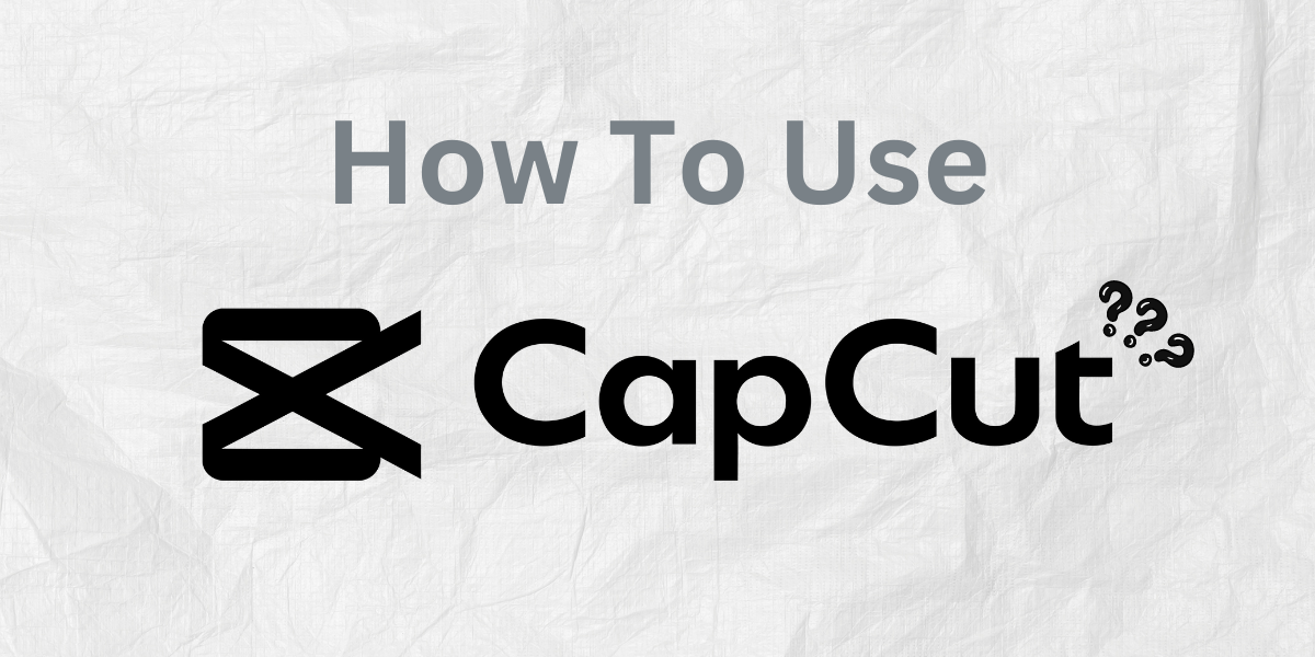 how to use capcut