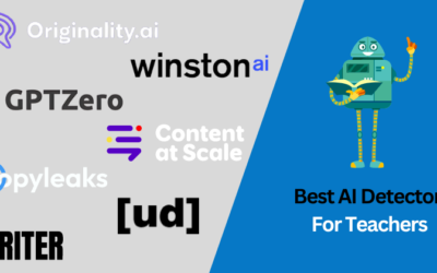 7 Best AI Detector for Teachers: Spot AI-Written Work in 2024