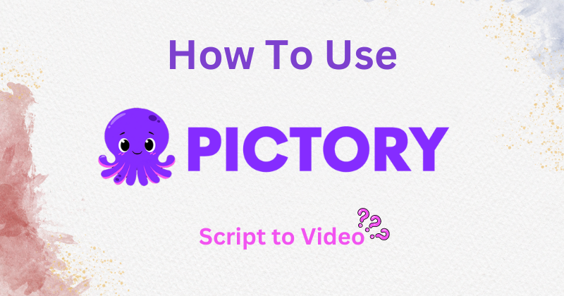 Pictory Script to Video