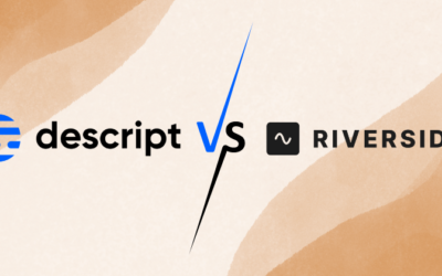 Descript vs Riverside: The Ultimate Comparison in 2025