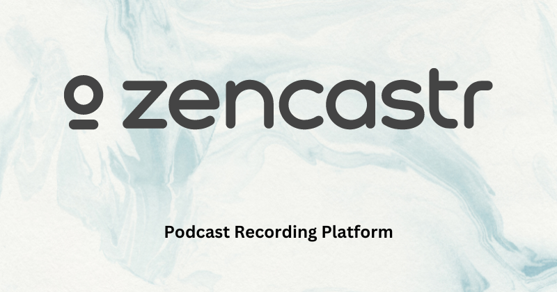 Zencastr