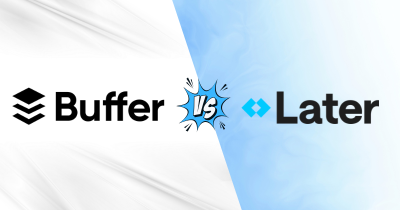 Buffer vs Later: The Ultimate Social Media Showdown in 2025 3 Buffer vs Later