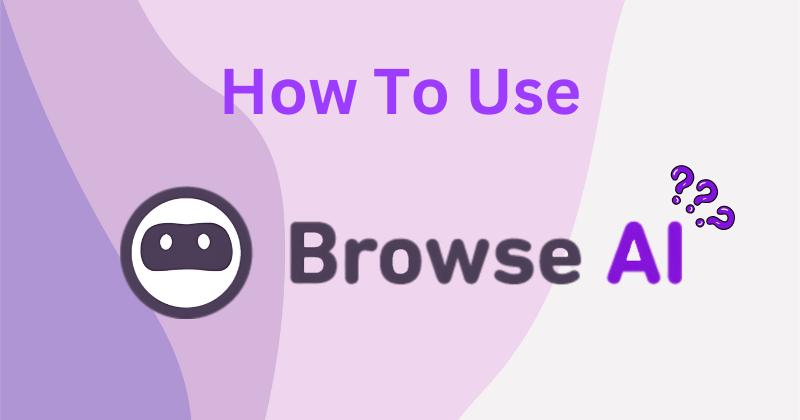 How to use Browse AI