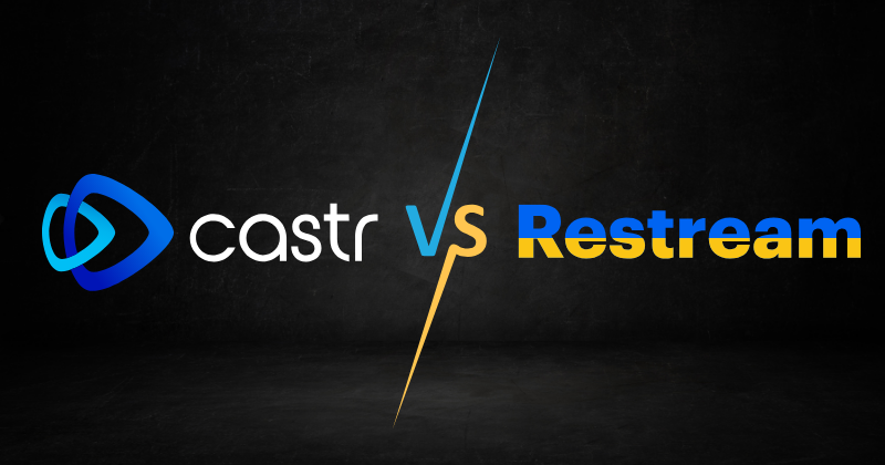 Castr vs Restream