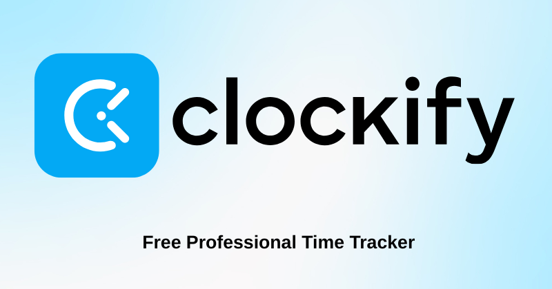 Clockify Review: Best Free Time Tracking Software in 2025? 1 Clockify Featured Image