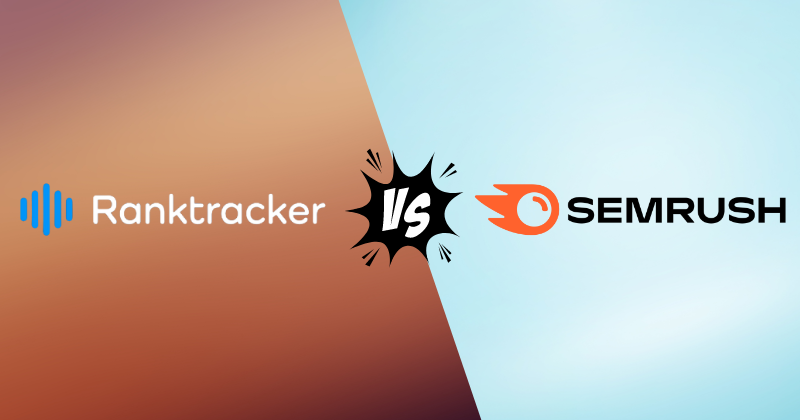 RankTracker vs Semrush