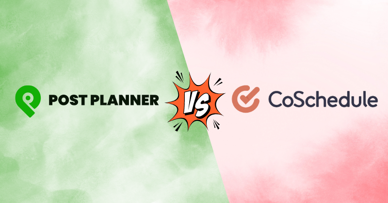 Post Planner vs CoSchedule