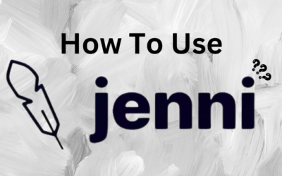 How to Use Jenni AI: A Beginner’s Guide in 2024