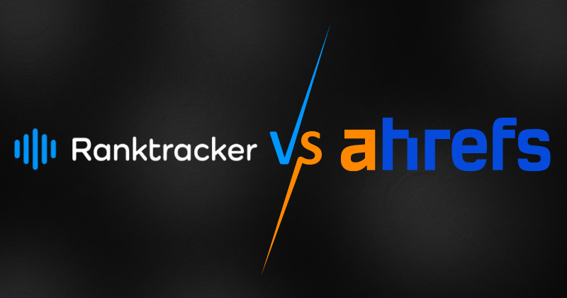 Ranktracker vs Ahrefs