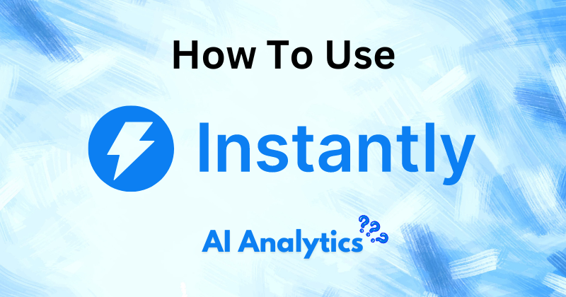 Instantly ai analytics