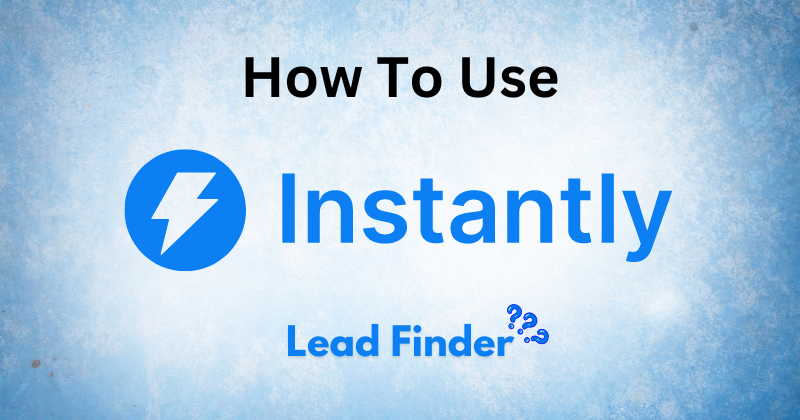 How-to-use-Instantly-Lead-Finder