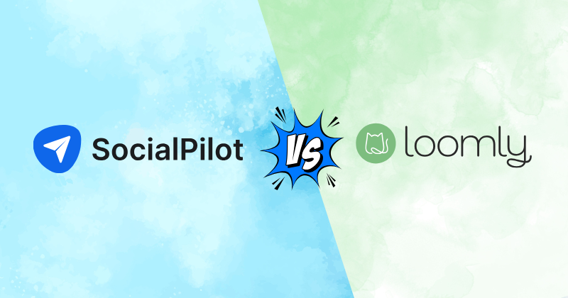 SocialPilot-vs-Loomly