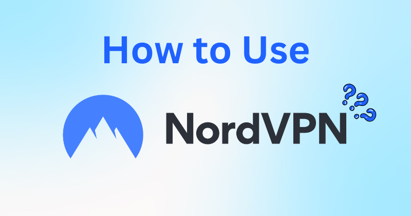 how to use nordvpn