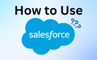 How to Use Salesforce for Sales Success in 2025?