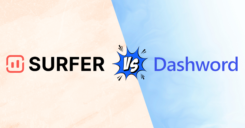 Surfer SEO Vs Dashword