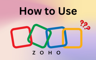 How to Use Zoho CRM: Best Step-By-Step Guideline in 2025