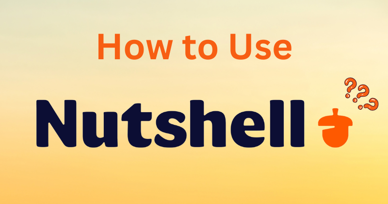 how to use nutshell crm