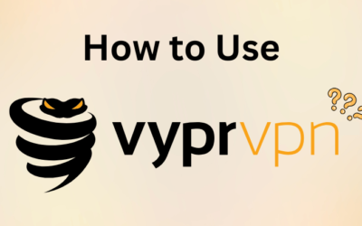 How to Use VyprVPN: A Step-by-Step Guideline in 2025