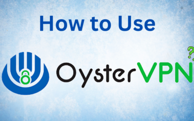 How to Use Oyster VPN for Online Privacy in 2025