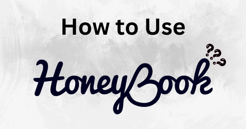 how to use honeybook