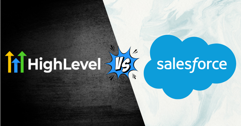 Gohighlevel vs Salesforce