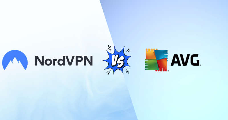 NordVPN Vs AVG VPN