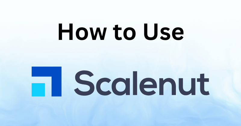 how to use scalenut