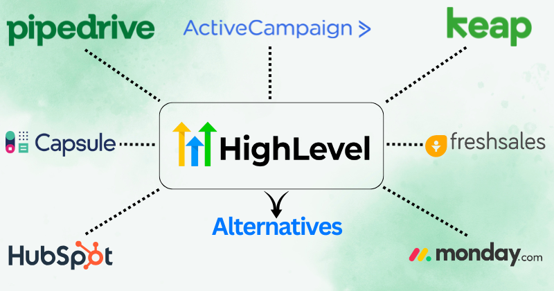 9 Best GoHighLevel Alternatives: Best CRM Platforms in 2025 4 gohighlevel alternatives