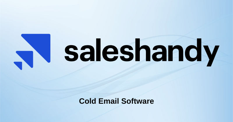 Saleshandy Review 2025: Boost Sales & Close Deals Faster? 1 Saleshandy Featured Image