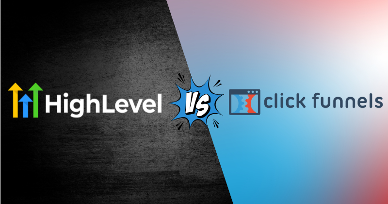 gohighlevel vs Clickfunnels