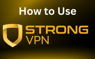 How to Use StrongVPN: A Step-by-Step Guide in 2025