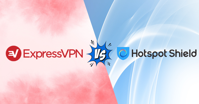 expressvpn vs hotspot shield