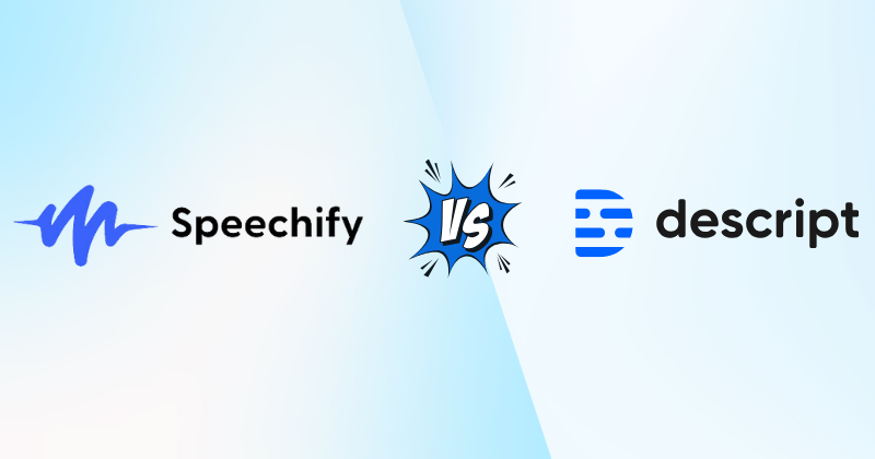 Speechify vs Descript