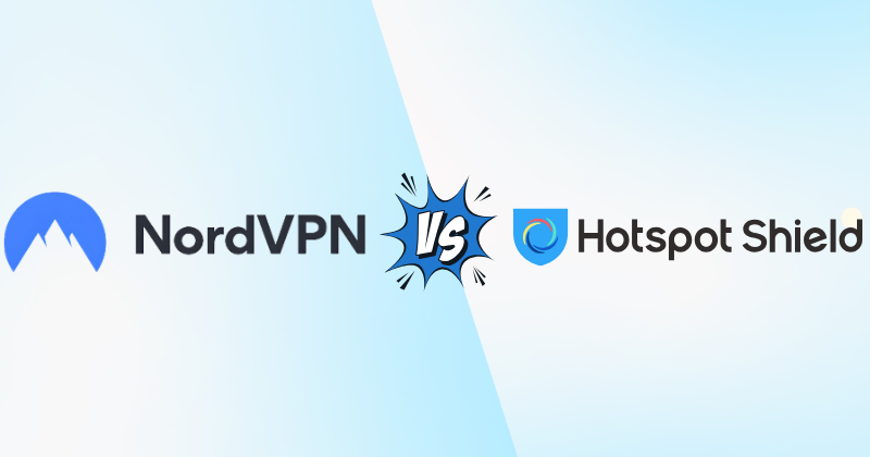 NordVPN vs Hotspot Shield