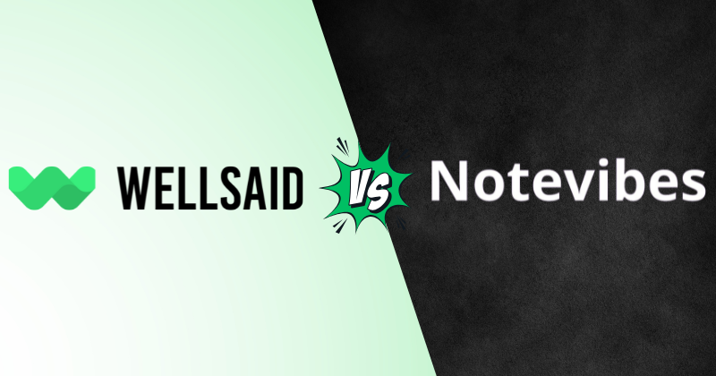 WellSaid Labs vs Notevibes