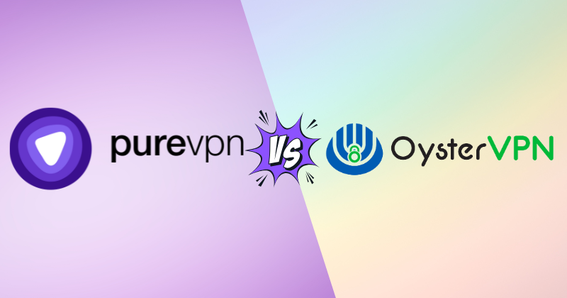 purevpn vs oyster vpn