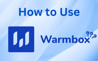 How To Use Warmbox To Boost Email Deliverability in 2025?