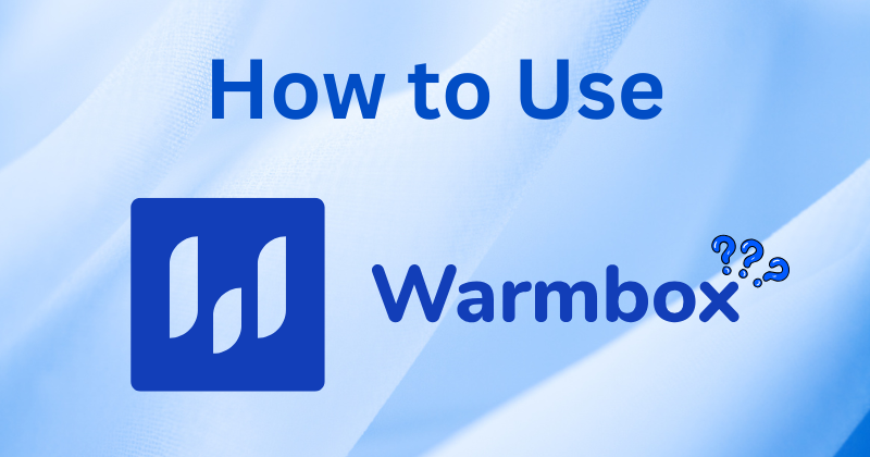 how to use warmbox