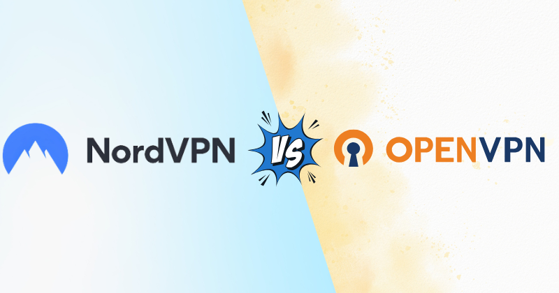 NordVPN vs OpenVPN