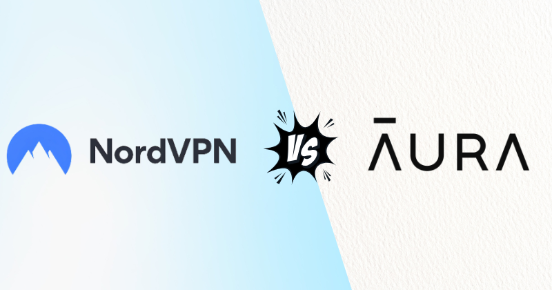 NordVPN vs AuraVPN