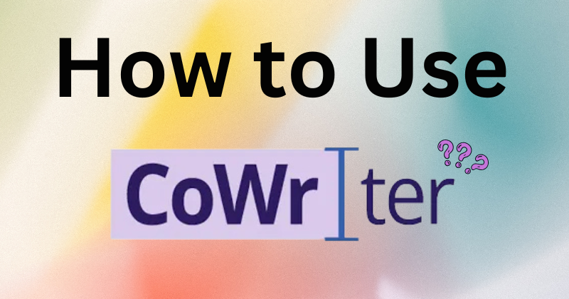 how to use cowriter