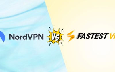 NordVPN vs FastestVPN: Which Is Best For Security in 2025?