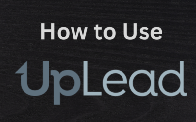 How to Use UpLead: A Step-by-Step Guide in 2025