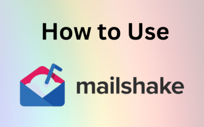 How to Use Mailshake: Step-by-Step Tutorial in 2025