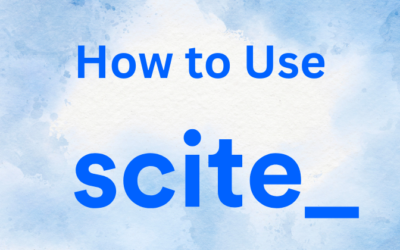 How to Use Scite: A Step-by-Step Guide in 2025