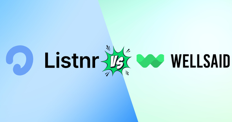 listnr vs wellsaid labs